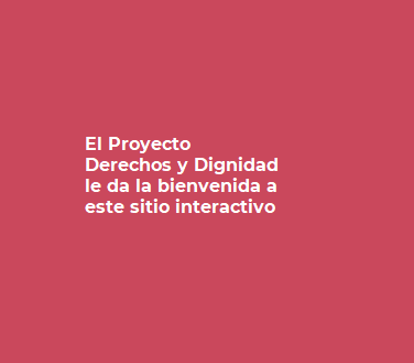 Proyecto Derechos y Dignidad